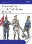 Armády grécko-tureckej vojny 1919-22 - Armies of the Greek-Turkish War 1919-22