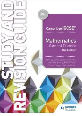 Camigcse Maths Core & Extended Study & Revision Guide 3. vydanie - Camigcse Maths Core & Extended Study & Revision Guide 3rd Edition