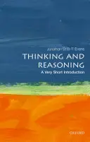 Myslenie a uvažovanie: Veľmi stručný úvod - Thinking and Reasoning: A Very Short Introduction