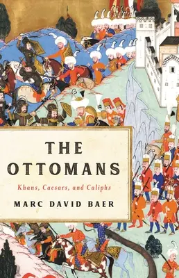 Osmani: Cháni, cézarovia a kalifovia - The Ottomans: Khans, Caesars, and Caliphs
