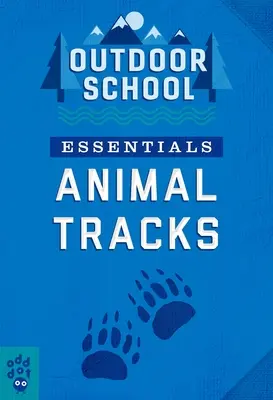 Školské potreby v prírode: Stopy zvierat - Outdoor School Essentials: Animal Tracks
