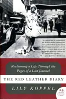 Červený kožený denník: Znovuzískanie života prostredníctvom stránok strateného denníka - The Red Leather Diary: Reclaiming a Life Through the Pages of a Lost Journal