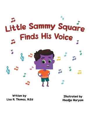Malý Sammy Square nachádza svoj hlas - Little Sammy Square Finds His Voice