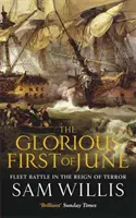 Slávny prvý jún - bitka flotily za vlády teroru - Glorious First of June - Fleet Battle in the Reign of Terror