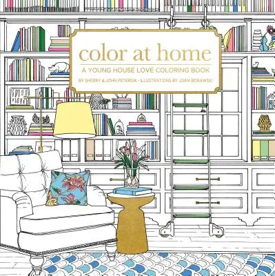 Farba doma: Omaľovánky o láske v mladom dome - Color at Home: A Young House Love Coloring Book