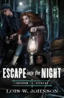 Útek do noci - Escape Into the Night