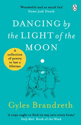 Tanec pri svetle mesiaca - Viac ako 250 básní na čítanie, vychutnávanie a recitovanie - Dancing By The Light of The Moon - Over 250 poems to read, relish and recite