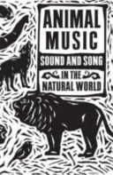 Zvieracia hudba: Zvuk a pieseň v prírode - Animal Music: Sound and Song in the Natural World