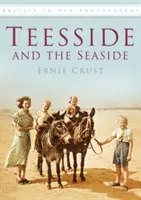Teesside a prímorie - Teesside and the Seaside
