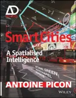 Inteligentné mestá: Priestorová inteligencia - Smart Cities: A Spatialised Intelligence