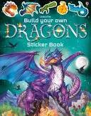 Zostavte si vlastné samolepky drakov - Build Your Own Dragons Sticker Book