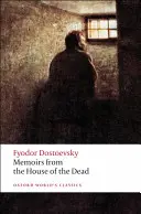 Spomienky z domu mŕtvych - Memoirs from the House of the Dead
