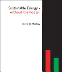 Udržateľná energia - bez horúceho vzduchu - Sustainable Energy - Without the Hot Air
