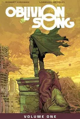 Pieseň zabudnutia Kirkman & de Felici Volume 1 - Oblivion Song by Kirkman & de Felici Volume 1