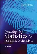 Úvod do štatistiky pre súdnych znalcov - Introduction to Statistics for Forensic Scientists