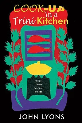 Varenie v trinskej kuchyni - Cook-Up in a Trini Kitchen