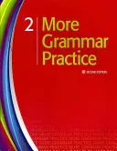 Ďalšie cvičenia z gramatiky 2 - More Grammar Practice 2