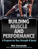 Budovanie svalov a výkonnosti: Program pre veľkosť, silu a rýchlosť - Building Muscle and Performance: A Program for Size, Strength & Speed