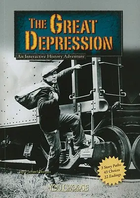 Veľká hospodárska kríza: Interaktívne historické dobrodružstvo - The Great Depression: An Interactive History Adventure