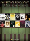 Obľúbené popové klavírne sóla: 27 hitov, štandardov a tém - Favorite Pop Piano Solos: 27 Hits, Standards & Themes