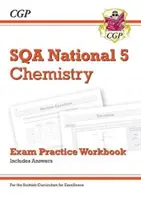 National 5 Chemistry: SQA Exam Practice Workbook - vrátane odpovedí - National 5 Chemistry: SQA Exam Practice Workbook - includes Answers