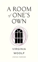 Vlastná izba (Vintage Feminism Short Edition) - Room of One's Own (Vintage Feminism Short Edition)
