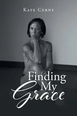 Nájsť svoju milosť - Finding My Grace