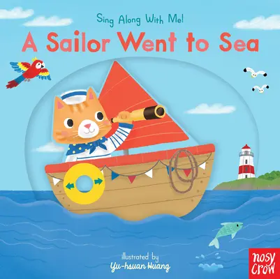 A Sailor Went to Sea: Spievaj so mnou! - A Sailor Went to Sea: Sing Along with Me!