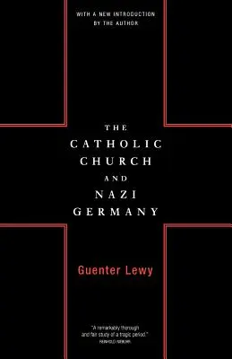 Katolícka cirkev a nacistické Nemecko - The Catholic Church and Nazi Germany