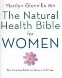 Biblia prírodného zdravia pre ženy - Natural Health Bible for Women