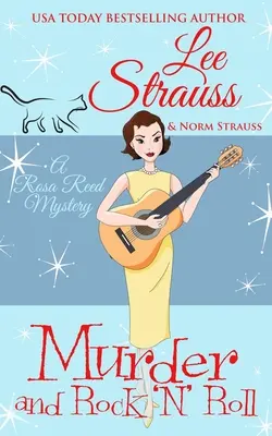 Vražda a rock'n'roll: útulná historická záhada z 50. rokov 20. storočia - Murder and Rock 'n Roll: a 1950s cozy historical mystery