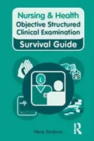 Objektívne štruktúrované klinické vyšetrenie - Objective Structured Clinical Examination