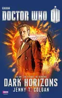 Doctor Who: Temné horizonty (Dark Horizons) - Doctor Who: Dark Horizons