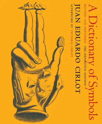 Slovník symbolov: Revidované a rozšírené vydanie - A Dictionary of Symbols: Revised and Expanded Edition
