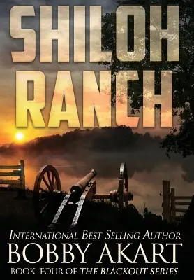 Ranč Shiloh: Postapokalyptický triler o prežití po zásahu EMP - Shiloh Ranch: A Post-Apocalyptic EMP Survival Thriller