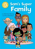 Šampión čítania: Samova super rodina - nezávislé čítanie žltá - Reading Champion: Sam's Super Family - Independent Reading Yellow