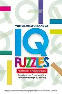 Mamutia kniha nových hádaniek IQ - The Mammoth Book of New IQ Puzzles