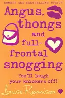 Angus, tangá a full-frontal snogging - Angus, thongs and full-frontal snogging