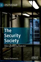 Bezpečnostná spoločnosť: história, patriarchát, ochrana - The Security Society: History, Patriarchy, Protection