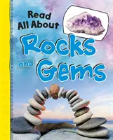 Prečítajte si všetko o kameňoch a drahokamoch - Read All About Rocks and Gems