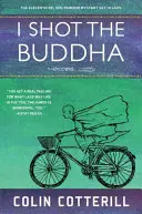 Zastrelil som Budhu - I Shot the Buddha