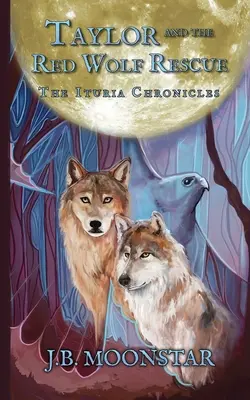 Taylor a záchrana červeného vlka - Taylor and the Red Wolf Rescue