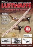 Tajné projekty Luftwaffe Tretej ríše - Luftwaffe Secret Projects of the Third Reich