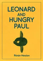 LEONARD A HLADNÝ PAUL - LEONARD AND HUNGRY PAUL