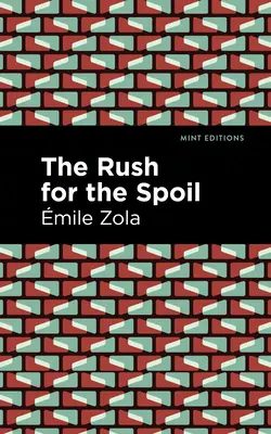 Honba za korisťou - The Rush for the Spoil