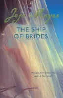 Loď neviest - „Preplnená priateľstvom, smútkom, humorom a romantikou, ako aj niekoľkými nečakanými dejovými zvratmi“ - Daily Mail - Ship of Brides - 'Brimming over with friendship, sadness, humour and romance, as well as several unexpected plot twists' - Daily Mail