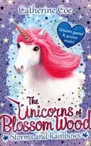 Jednorožce z Kvetinového lesa: Búrky a dúhy - Unicorns of Blossom Wood: Storms and Rainbows