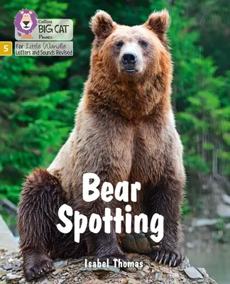 Medvedí spotting - Fáza 5 - Bear Spotting - Phase 5