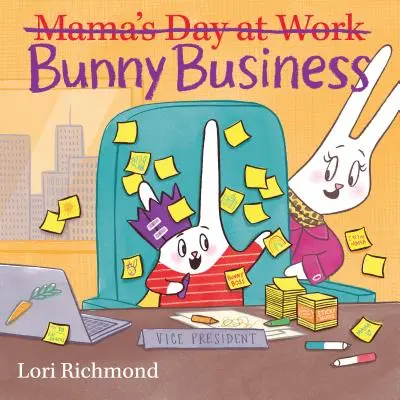 Králičí biznis (Mama's Day at Work) - Bunny Business (Mama's Day at Work)
