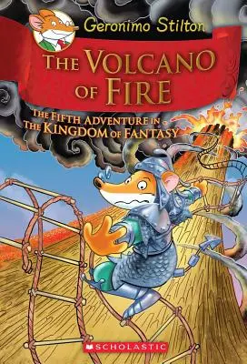 Ohnivá sopka (Geronimo Stilton a kráľovstvo fantázie #5), 5 - The Volcano of Fire (Geronimo Stilton and the Kingdom of Fantasy #5), 5